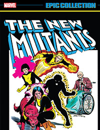 New Mutants Epic Collection New Mutants Epic Collection