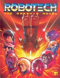Robotech: The Graphic Novel Robotech: The Graphic Novel